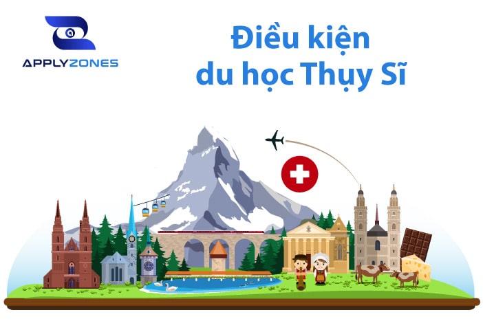 Điều kiện du học Thụy Sĩ là gì? Chi phí du học là bao nhiêu?